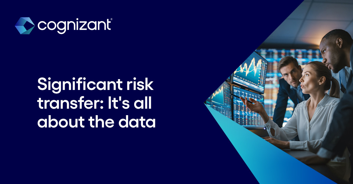 What’s changing in significant risk transfer? | Cognizant