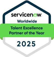 ServiceNow Worldwide Talent Excellence Partner of the Year 2025 badge